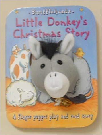 Snuffleheads: Little Donkey's Christmas Story Board Book - Kathryn Smith